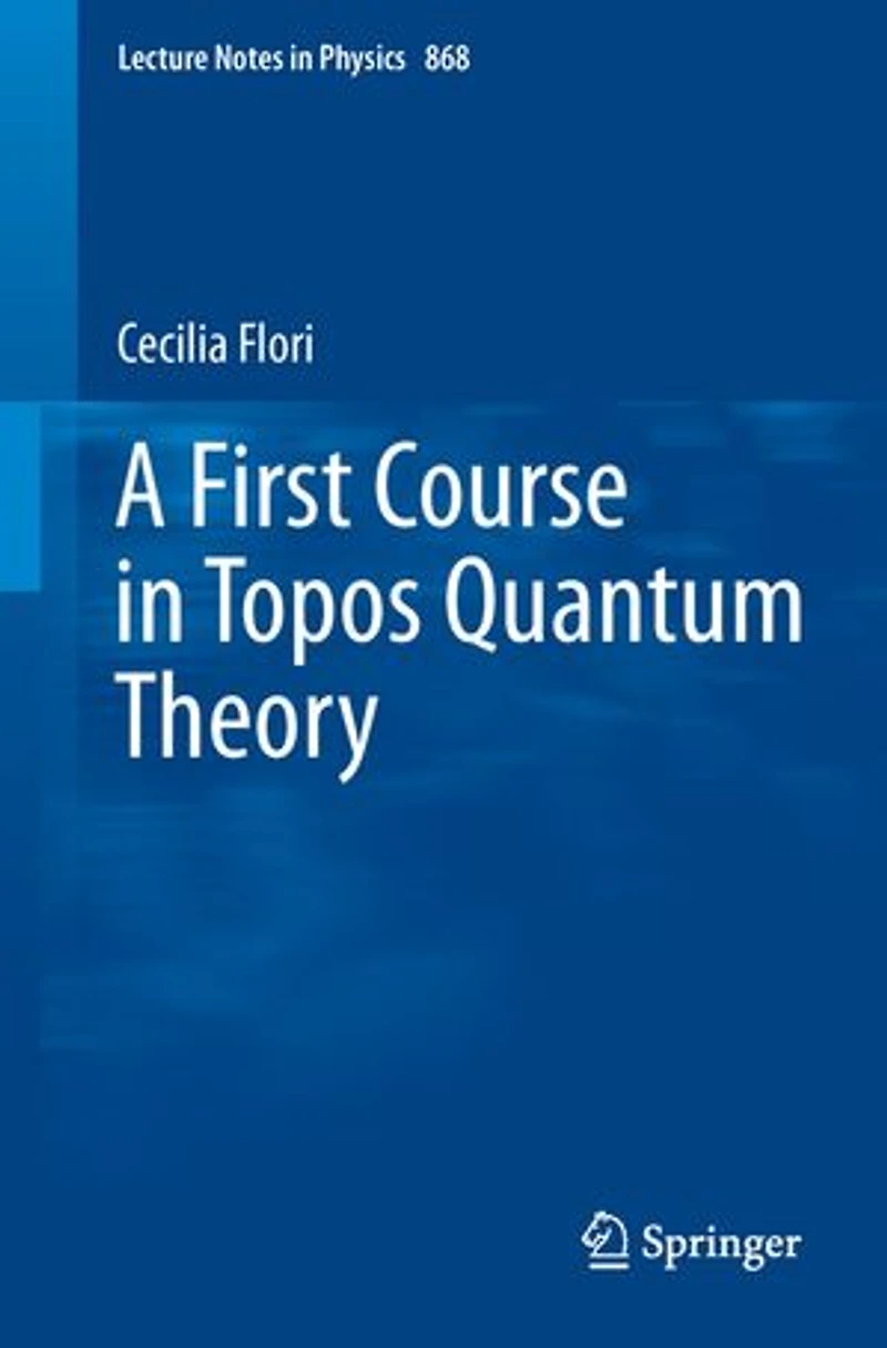 A First Course Topos Quantum Theory