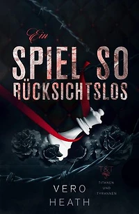 Ein Spiel so rücksichtslos: Titanen und Tyrannen, #3