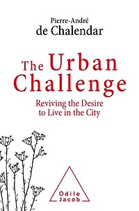The Urban Challenge: Reviving the desire to live in a city