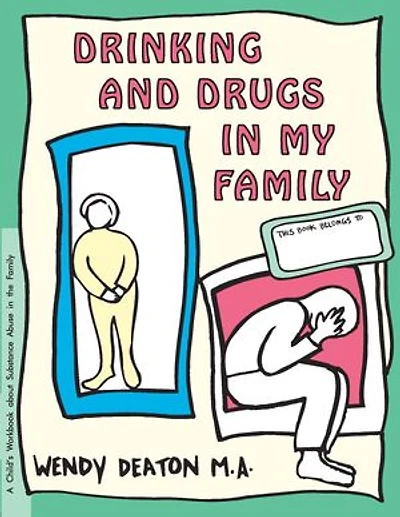 GROW: A Separation My Family: Child's Workbook About Substance Abuse the Family