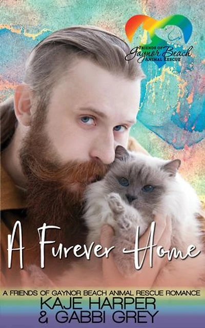 A Furever Home: A Friends of Gaynor Beach Animal Rescue Romance