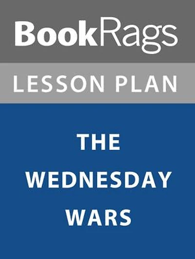 Lesson Plan: The Wednesday Wars