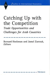 Catching Up with the Competition: Trade Opportunities and Challenges for Arab Countries