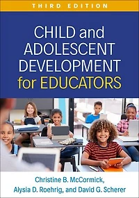 Child and Adolescent Development for Educators