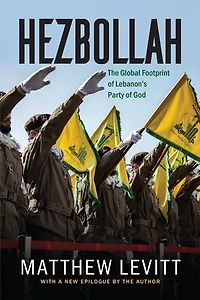 Hezbollah: The Global Footprint of Lebanon's Party God