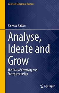 Analyse, Ideate And Grow: The Role Of Creativity Entrepreneurship