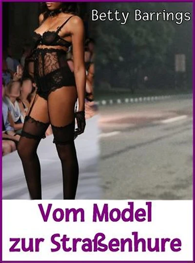 Vom Model zur Straßenhure
