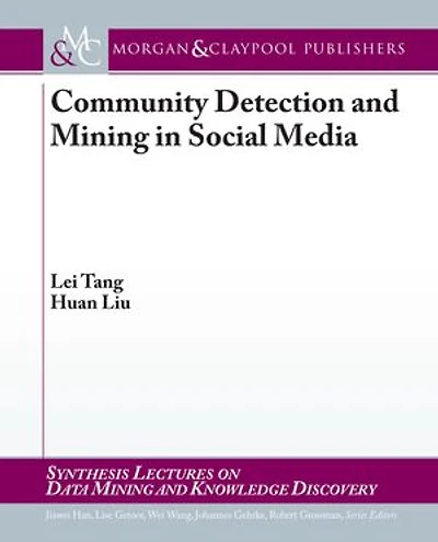 Community Detection and Mining Social Media