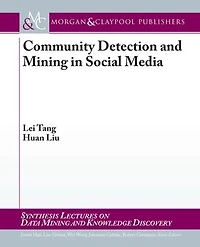 Community Detection and Mining Social Media