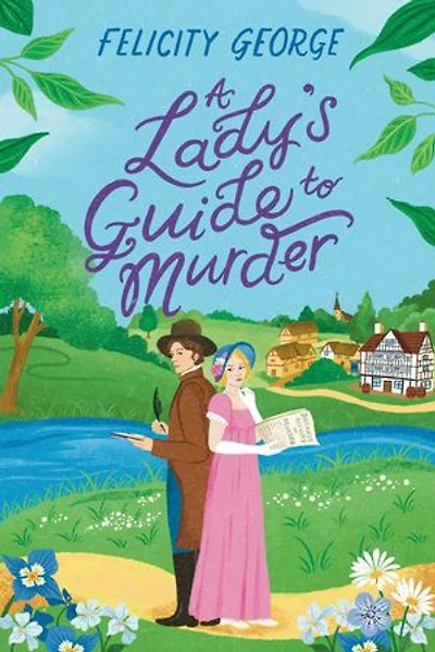 A Lady's Guide to Murder: The new heartwarming and action-packed enemies-to-lovers romantic mystery for 2025!