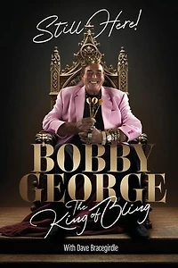 Still Here: The King of Bling