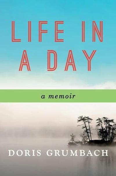 Life in a Day: A Memoir