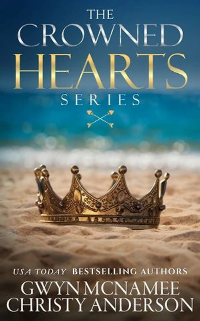 The Crowned Hearts Series Complete Collection