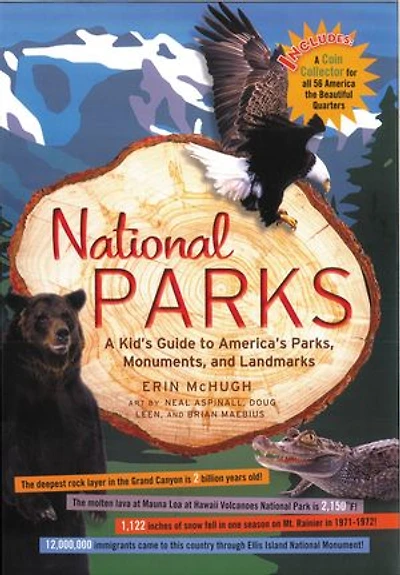 National Parks: A Kid's Guide to America's Parks, Monuments, and Landmarks, Revised and Updated