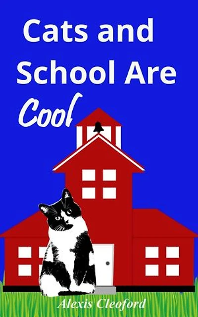 Cats and School Are Cool: Mighty and Brennon, #5