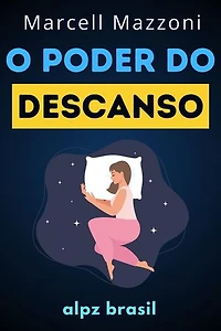O Poder De Descanso