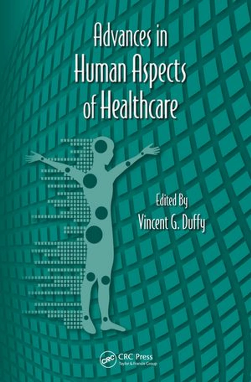 Advances Human Aspects of Healthcare