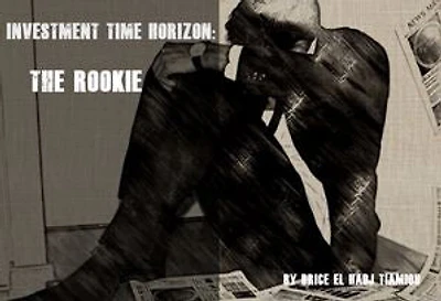 Investment Time Horizon: The Rookie