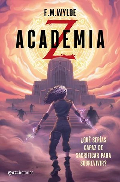 Academia Z: ¿Qué serías capaz de sacrificar para sobrevivir?