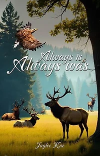 Always Is and Always Was