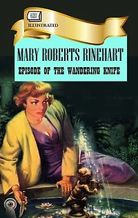 Episode of the Wandering Knife. Illustrated