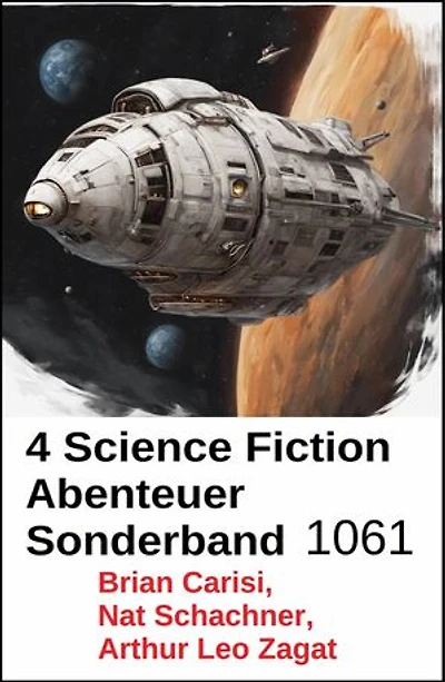 4 Science Fiction Abenteuer Sonderband 1061