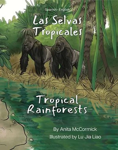 Tropical Rainforests (Spanish-English): Language Lizard Bilingual Explore