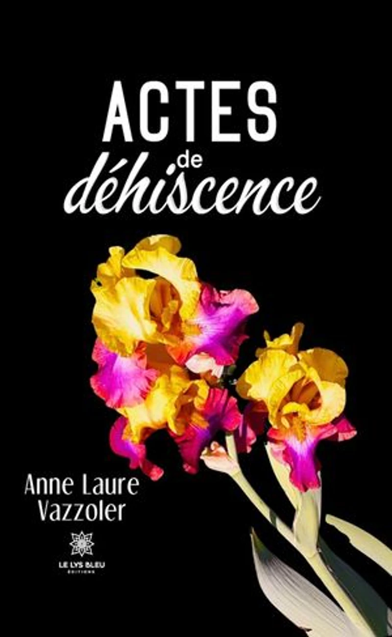 Actes de déhiscence