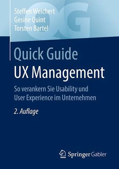 Quick Guide UX Management: So verankern Sie Usability und User Experience im Unternehmen