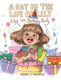 A Day in the Life of Lily: Lily's 4th Birthday Party