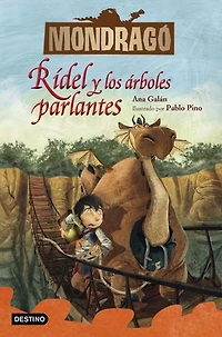 Mondragó 2. Rídel y los árboles parlantes