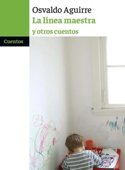 La línea maestra y otros cuentos