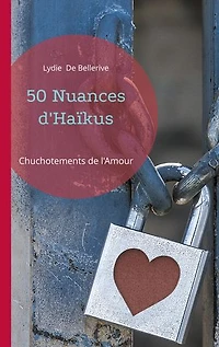 50 Nuances d'Haïkus: Chuchotements de l'Amour