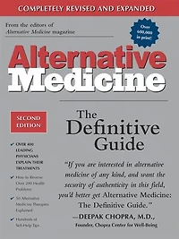 Alternative Medicine, Second Edition: The Definitive Guide