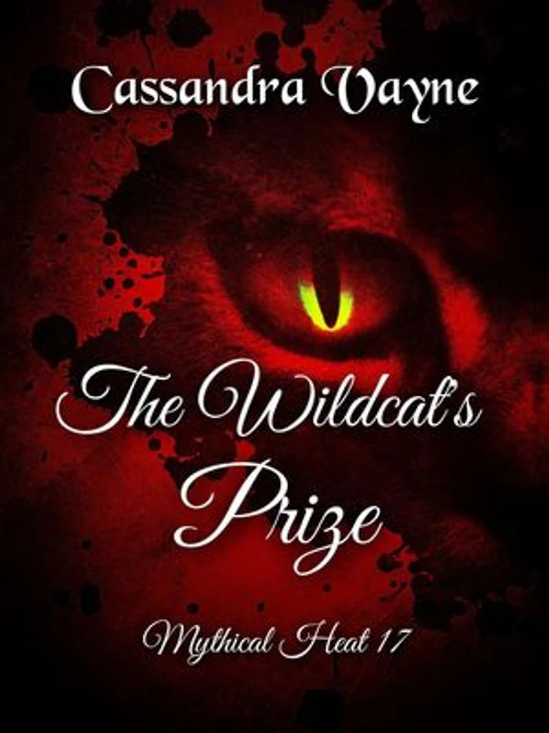The Wildcat's Prize: Mythical Heat, #17
