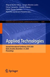 Applied Technologies: Second International Conference, ICAT 2020, Quito, Ecuador, December 2-4, Proceedings