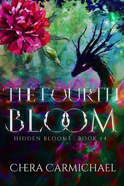 The Fourth Bloom: Hidden Blooms, #4