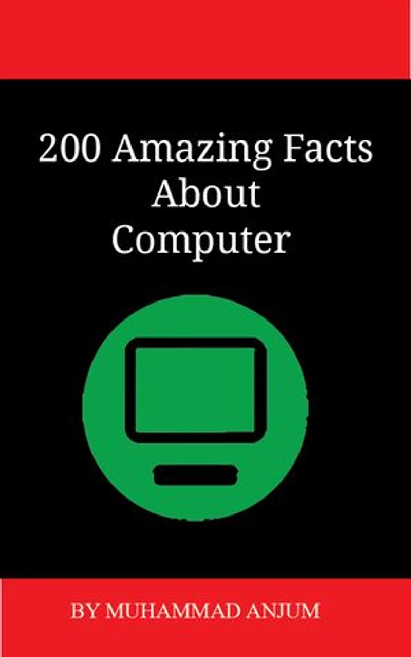 200 Amazing Facts About Computer