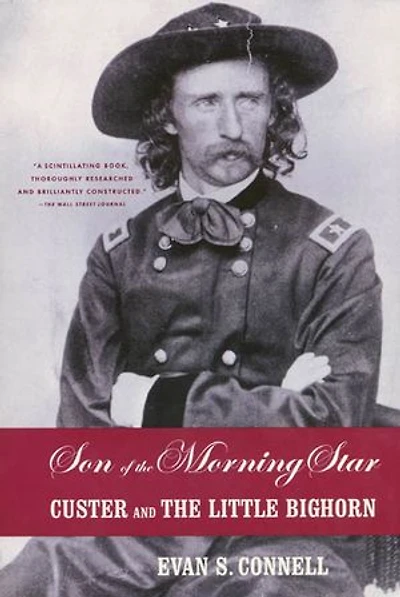 Son Of The Morning Star: Custer And Little Bighorn