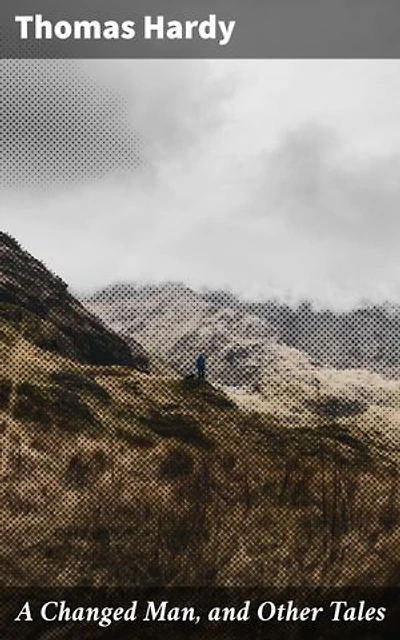 A Changed Man, and Other Tales: Exploring morality, redemption, and human nature in Victorian tales