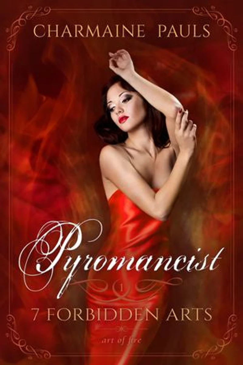 Pyromancist SECOND EDITION: Art of Fire