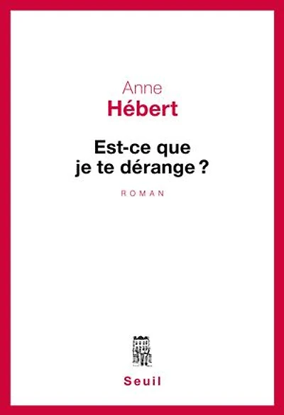 Est-ce que je te dérange ?