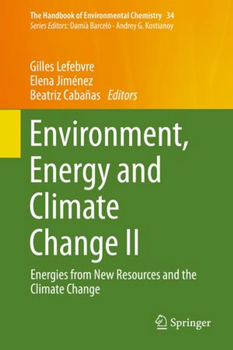 Environment, Energy and Climate Change II: Energies from New Resources the