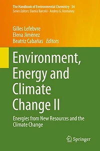 Environment, Energy and Climate Change II: Energies from New Resources the