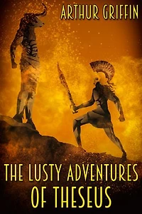 The Lusty Adventures of Theseus
