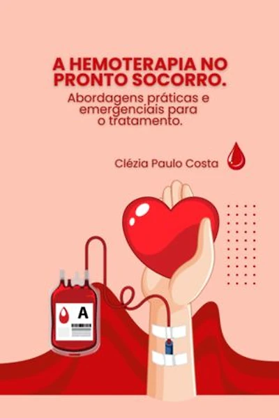 A Hemoterapia No Pronto Socorro