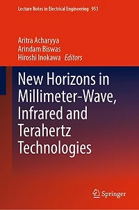 New Horizons Millimeter-Wave, Infrared and Terahertz Technologies
