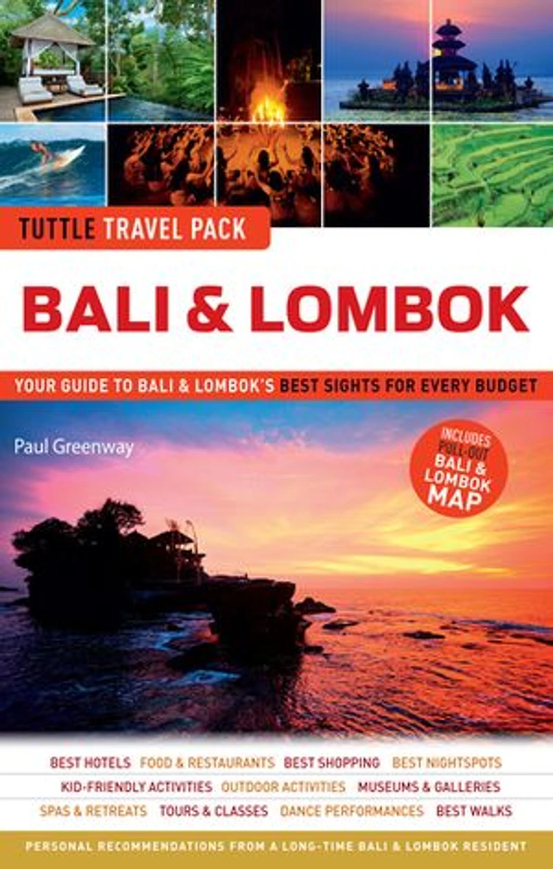 Bali & Lombok Tuttle Travel Pack: Your Guide to Lombok's Best Sights for Every Budget