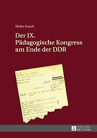 der IX. Paedagogische Kongress am Ende DDR