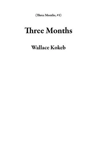 Three Months: Three Months, #1